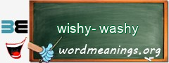 WordMeaning blackboard for wishy-washy